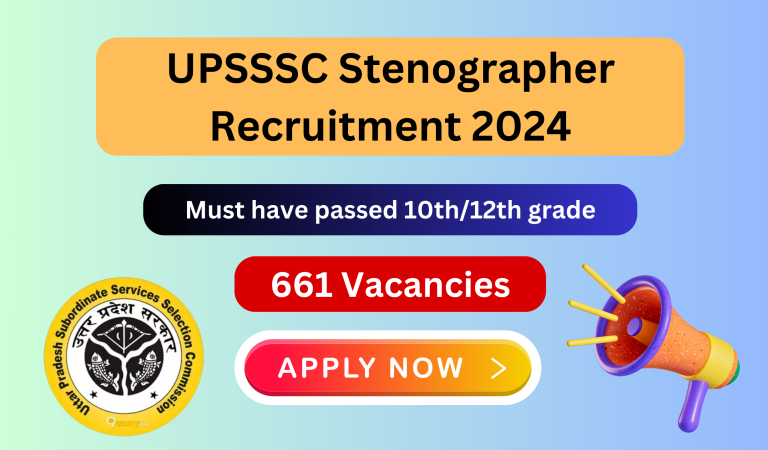 UPSSSC Stenographer Recruitment 2024: Apply Online for 661 Vacancies
